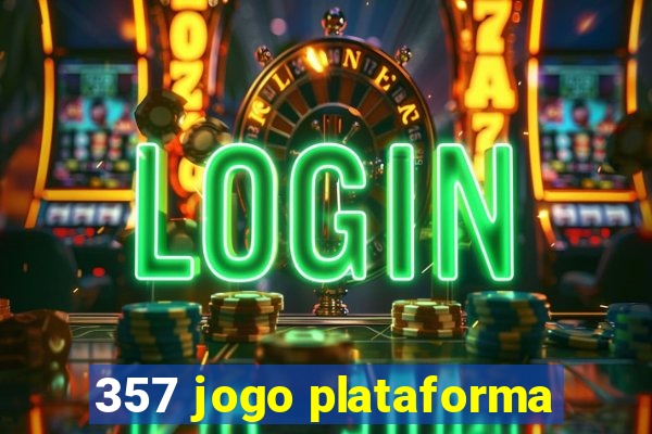 357 jogo plataforma